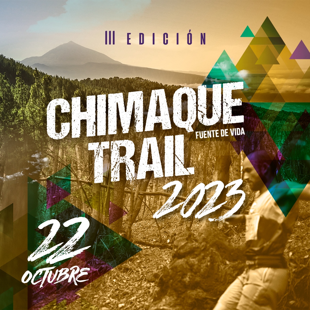 CHIMAQUE TRAIL 2023 - Inscríbete