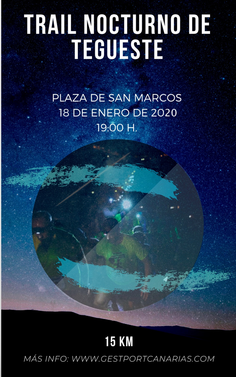 TRAIL NOCTURNO TEGUESTE 2020 - Inscríbete TRAIL NOCTURNO TEGUESTE 2020 - Inscríbete
