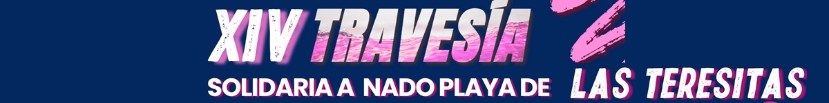 XIV TRAVESÍA SOLIDARIA PLAYA DE LAS TERESITAS